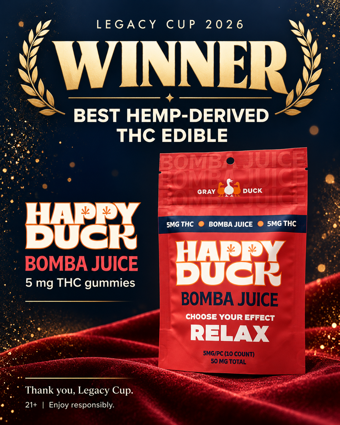 Legacy Cup 2026 winner graphic for Happy Duck Bomba Juice 5mg THC gummies